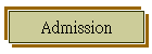 Admission